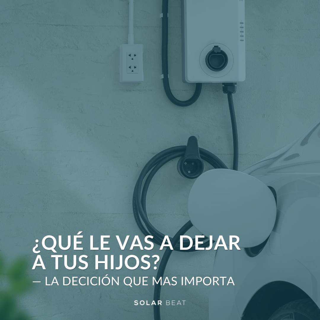 ¿Qué le vas a dejar a tus hijos? La decisión que más importa