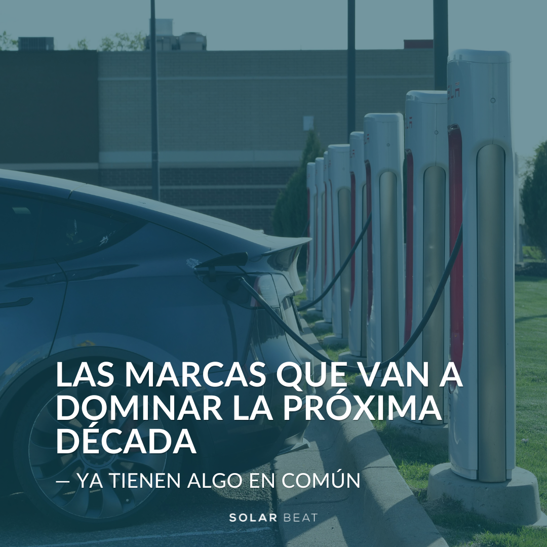Las marcas que van a dominar la próxima década ya tienen algo en común.